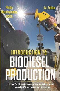 Front cover_Introduction to Biodiesel Production 1st Edition