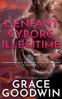 Front cover_L'Enfant Cyborg Illégitime