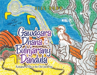 Front cover_Gawdgara Dhana In The Bulnjarany Dandula