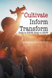 Front cover_Cultivate, Inform, Transform