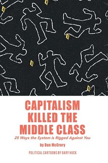 Couverture_Capitalism Killed the Middle Class