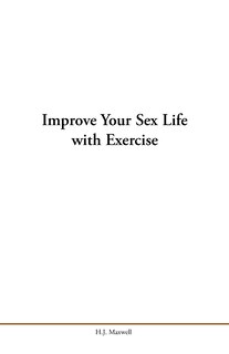 Front cover_Improve Your Sex Life with Exercise