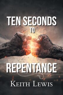 Front cover_Ten Seconds to Repentance