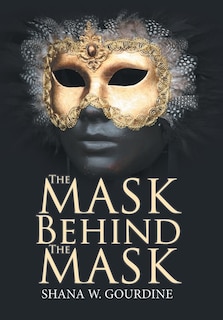 Front cover_The Mask Behind the Mask