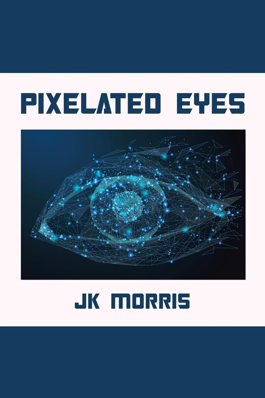 Front cover_Pixelated Eyes