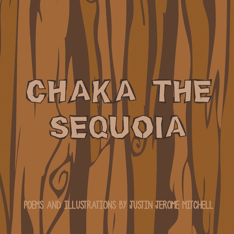 Front cover_Chaka the Sequoia