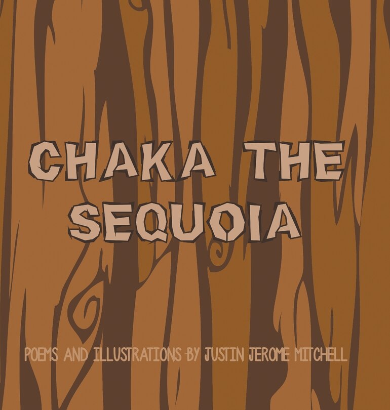 Front cover_Chaka the Sequoia