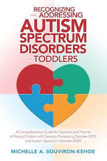 Front cover_Recognizing and Addressing Autism Spectrum Disorders in Toddlers