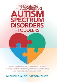 Front cover_Recognizing and Addressing Autism Spectrum Disorders in Toddlers