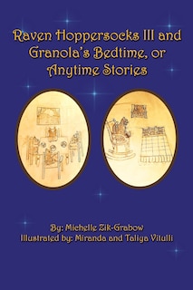 Couverture_Raven Hoppersocks Iii And Granola's Bedtime, Or Anytime Stories