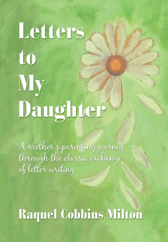 Front cover_Letters To My Daughter
