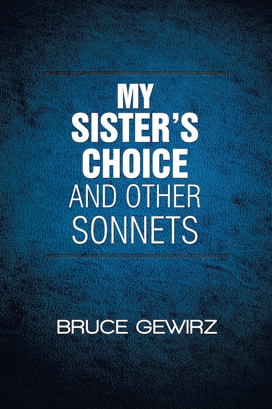 Front cover_My Sister's Choice and Other Sonnets