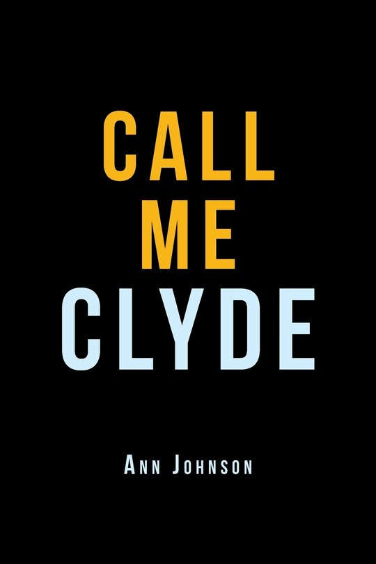 Front cover_Call Me Clyde