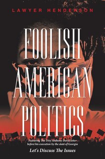 Front cover_Foolish American Politics