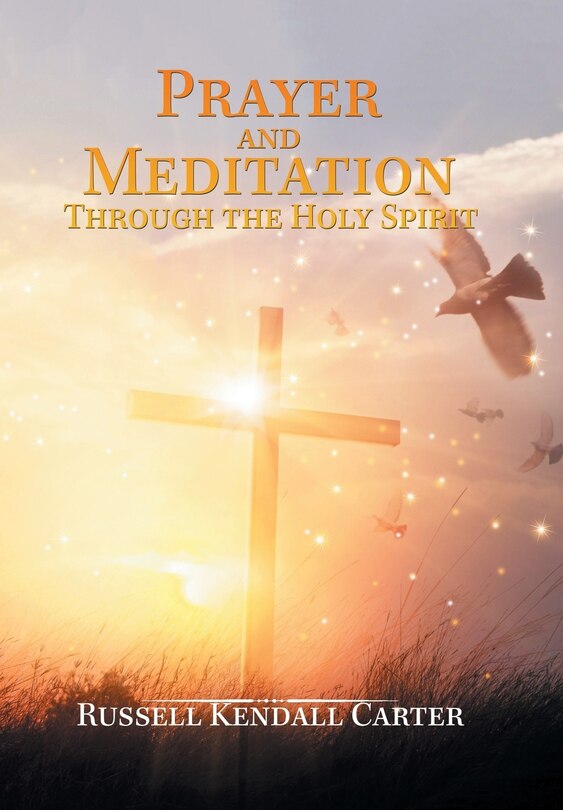 Front cover_Prayer and Meditation Through the Holy Spirit
