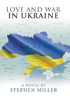 Front cover_Love And War In Ukraine