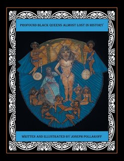 Couverture_Profound Black Queens Almost Lost In History