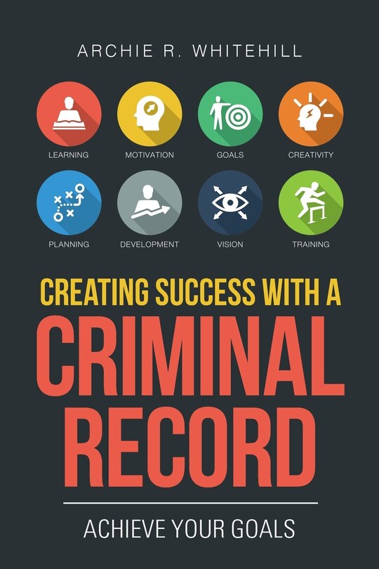 Couverture_Creating Success With A Criminal Record