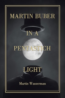 Couverture_Martin Buber in a Pentastich Light