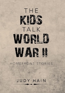 Couverture_The Kids Talk World War Ii