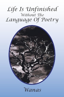 Couverture_Life Is Unfinished Without The Language Of Poetry