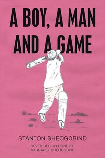 Front cover_A Boy, A Man And A Game