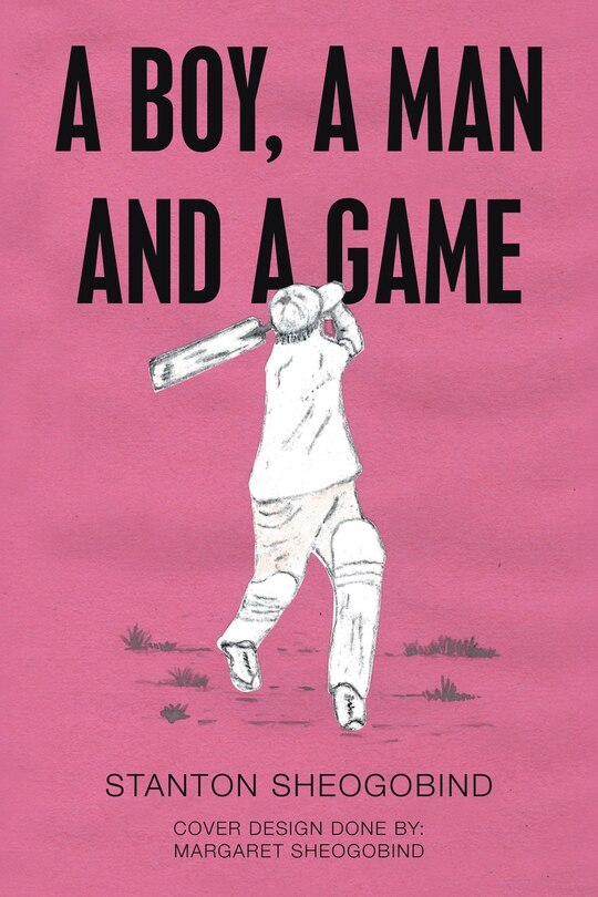 Front cover_A Boy, A Man And A Game