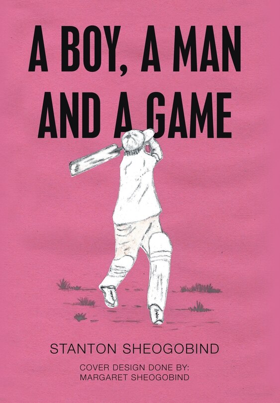 Front cover_A Boy, A Man And A Game