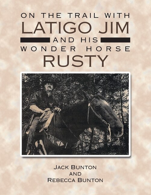 Couverture_On The Trail With Latigo Jim And His Wonder Horse Rusty