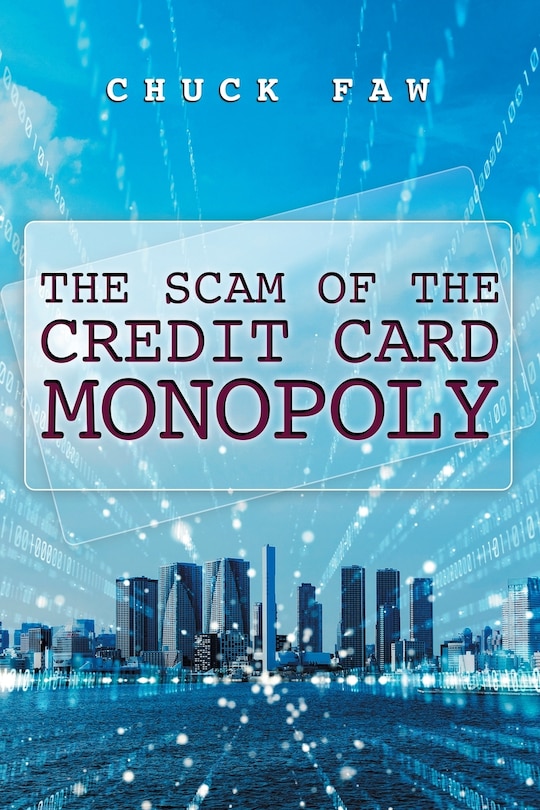 Front cover_The Scam Of The Credit Card Monopoly