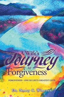 Front cover_A Wife's Journey To Forgiveness