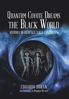 Front cover_Quantum Coyote Dreams The Black World