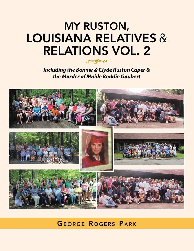 Front cover_My Ruston, Louisiana Relatives & Relations Vol. 2
