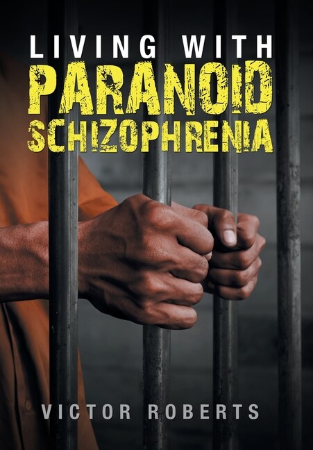Front cover_Living With Paranoid Schizophrenia