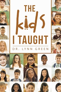 Front cover_The Kids I Taught