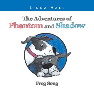 Front cover_The Adventures Of Phantom And Shadow Frog Song