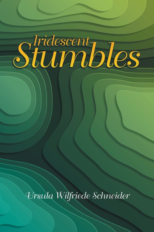 Front cover_Iridescent Stumbles