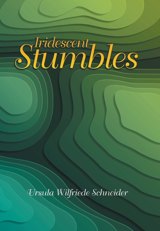 Front cover_Iridescent Stumbles