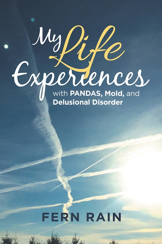 Couverture_My Life Experiences With Pandas, Mold, And Delusional Disorder