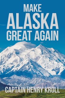 Couverture_Make Alaska Great Again
