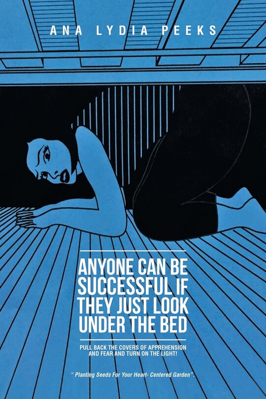 Couverture_Anyone Can Be Successful If They Just Look Under The Bed