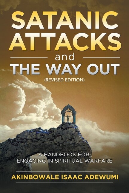 Couverture_Satanic Attacks and the Way Out