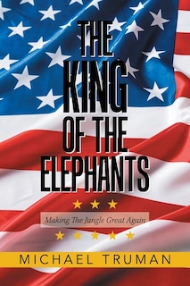 Front cover_The King Of The Elephants