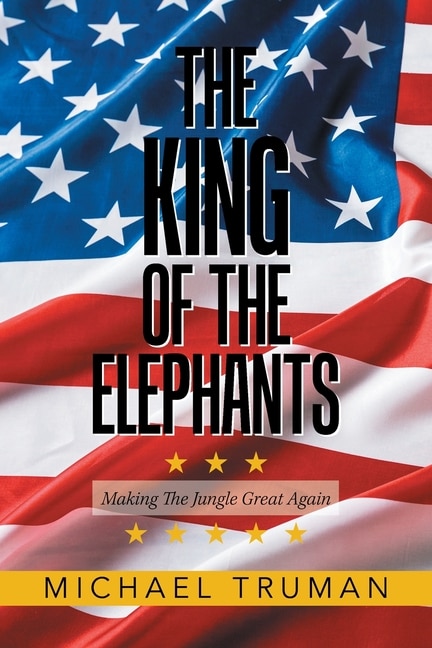 Front cover_The King Of The Elephants