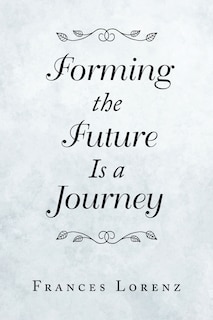 Couverture_Forming The Future Is A Journey