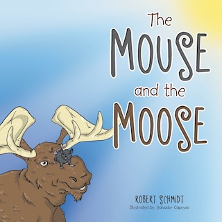 Front cover_The Mouse and the Moose
