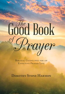 Front cover_The Good Book Of Prayer