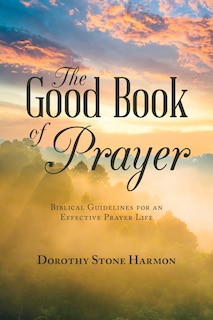 Front cover_The Good Book Of Prayer