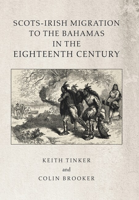 Front cover_Scots-Irish Migration to the Bahamas in the Eighteenth Century