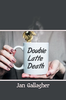 Couverture_Double Latte Death